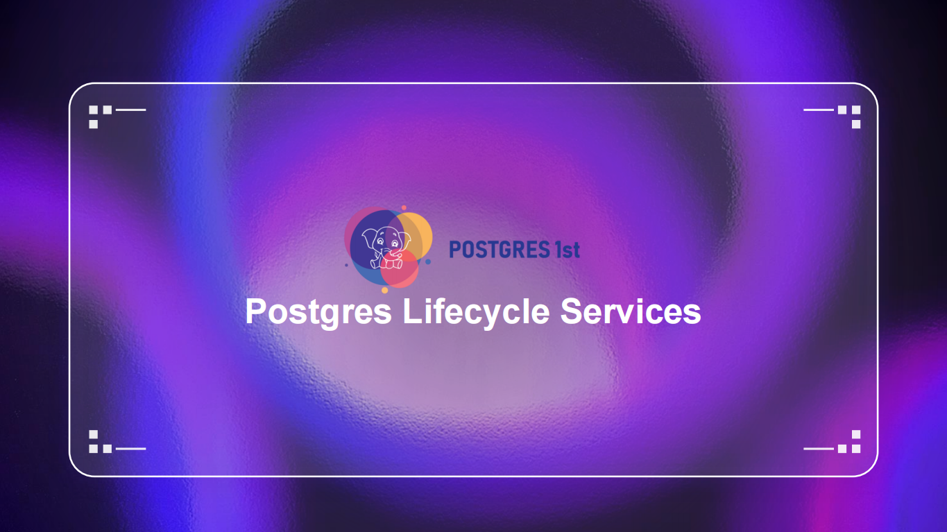 Postgres Lifecycle Services
